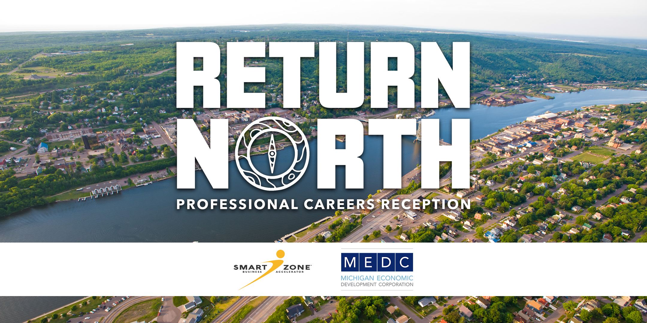 2nd Annual ‘Return North’ Connects Local Employers with Out-of-town Talent